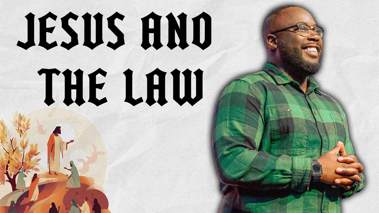 Jesus and The Law